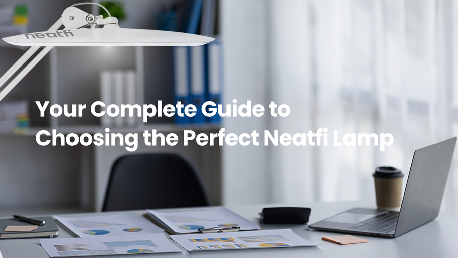 Your Complete Guide to Choosing the Perfect Neatfi Lamp