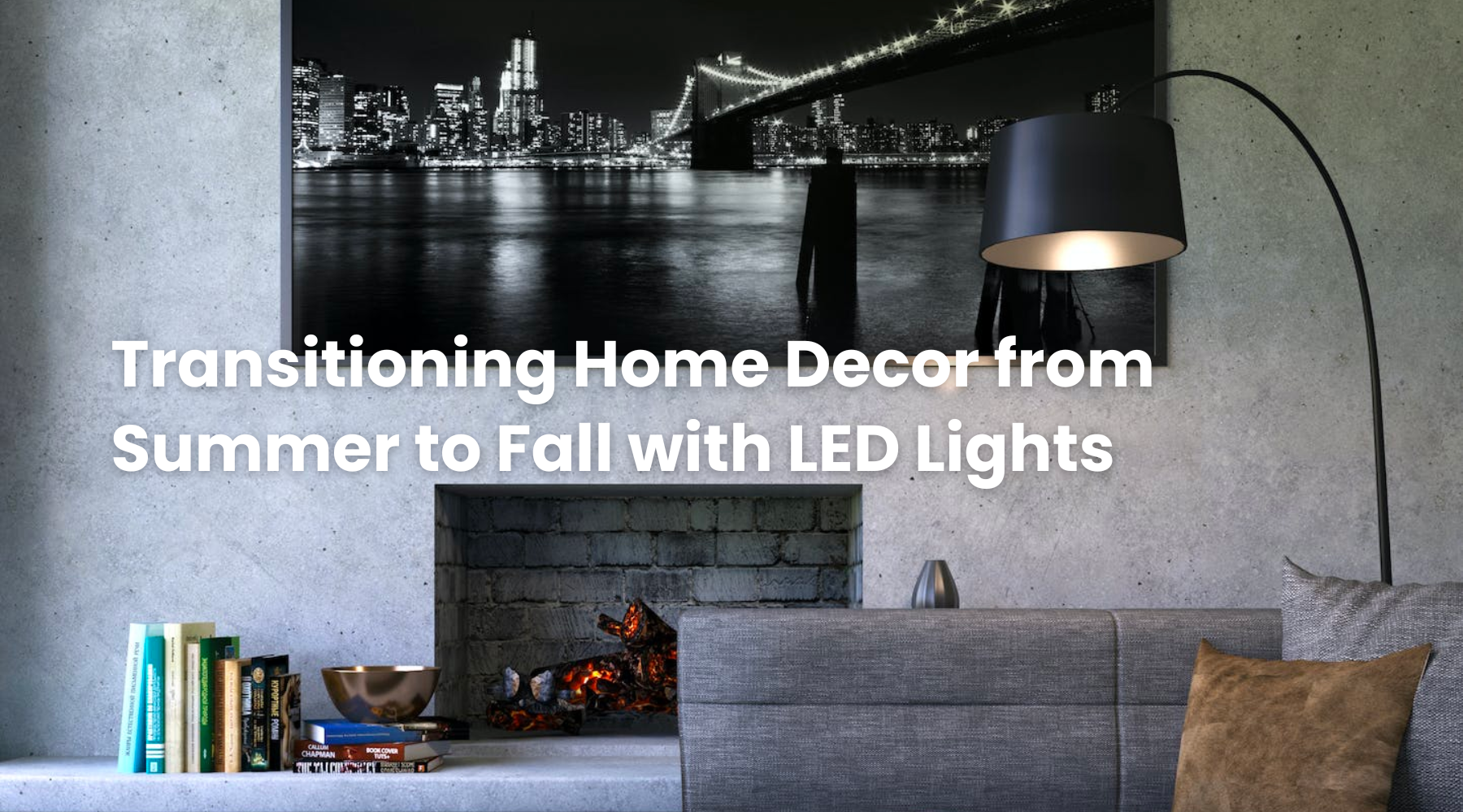 Modern living room with fireplace, black floor lamp, and cityscape wall art, showing how LED lighting helps transition home decor from summer to fall.