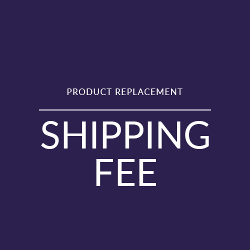Product Replacement Shipping Fee